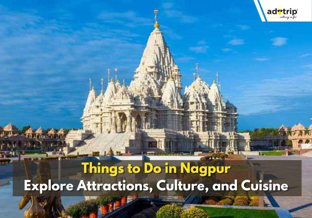 Top 15 Things to Do in Nagpur